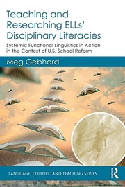Front cover of Teaching and Researching ELLs' Disciplinary Literacies by Meg Gebhard
