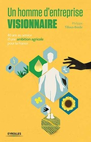 Front cover of Un homme d'entreprise visionnaire by Philippe Tillous-Borde