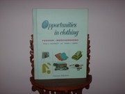 Cover of Opportunities in clothing: fashion, merchandising by McDermott, Irene Elizabeth.