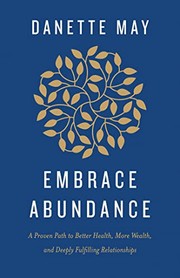 Cover of Embrace Abundance by Danette May