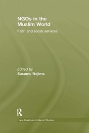Front cover of NGOs in the Muslim World by Susumu Nejima