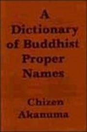 Front cover of A dictionary of Buddhist proper names by Akanuma, Chizen