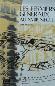 Front cover of Les fermiers généraux au XVIIIe siècle by Durand/Y.