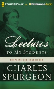 Front cover of Lectures to My Students by Charles H. Spurgeon