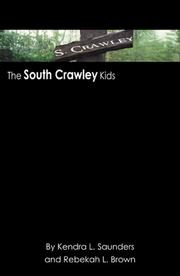 Front cover of The South Crawley Kids by Rebekah L. Brown
