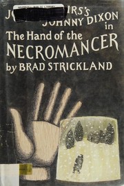 Front cover of The Hand of the Necromancer (Johnny Dixon #10) by Brad Strickland
