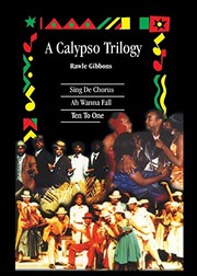 Cover of A calypso trilogy by Rawle Gibbons