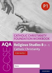 Cover of AQA GCSE Religious Studies B : Catholic Christianity Foundation Workbook by Ann Clucas