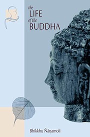 Front cover of Life of the Buddha by Bhikkhu Nanamoli