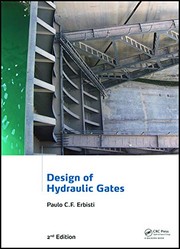 Front cover of Design of Hydraulic Gates, 2nd Edition by Paulo C. F. Erbisti
