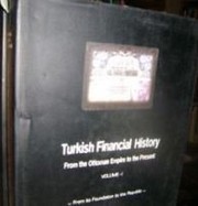 Front cover of Turkish financial history from the Ottoman Empire to the present by Haydar Kazgan