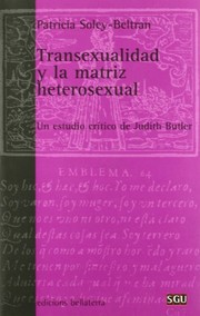 Front cover of Transexualidad y la matriz heterosexual by Patrícia Soley-Beltran