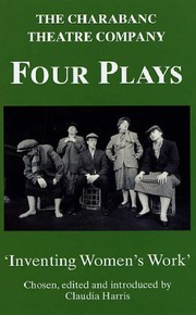 Front cover of Four plays by the Charabanc Theatre Company by Claudia W. Harris