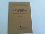 Front cover of Die Mathematik an der Universität Zürich, 1916-1950, unter den Professoren R. Fueter, A. Speiser, P. Finsler by Johann Jakob Burckhardt