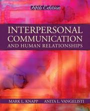 Cover of Interpersonal communication and human relationships by Mark L. Knapp