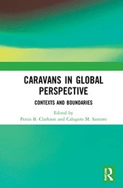 Front cover of Caravans in Global Perspective by Persis B. Clarkson