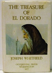 Front cover of Treasure of El Dorado by Joseph Whitfield