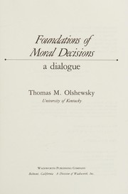 Front cover of Foundations of Moral Decisions by Thomas M. Olshewsky