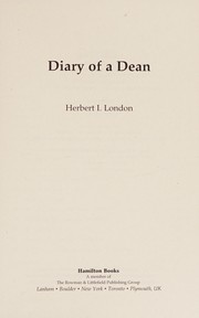 Front cover of Diary of a Dean by Herbert I. London