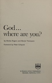 Front cover of God ... where are you? by Mickie Rogers