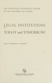 Front cover of Legal Institutions Today and Tomorrow by Monrad G. Paulsen