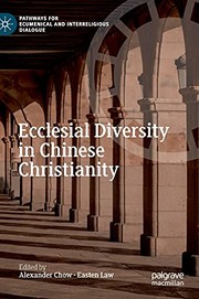 Front cover of Ecclesial Diversity in Chinese Christianity by Alexander Chow