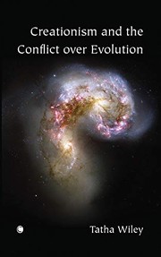 Cover of Creationism and the conflict over evolution by Tatha Wiley