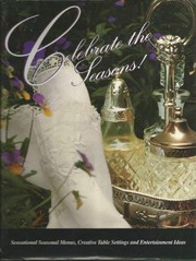 Front cover of Celebrate the seasons with the Dunwoody Gourmet Group by Sue Keenan
