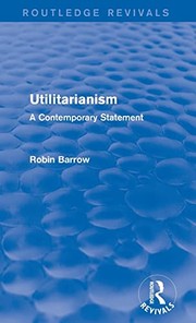 Cover of Utilitarianism by Robin Barrow