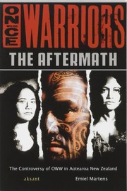 Front cover of Once Were Warriors: The Aftermath by Emiel Martens