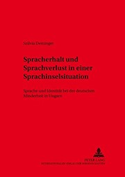 Front cover of Spracherhalt und Sprachverlust in einer Sprachinselsituation by Szilvia Deminger
