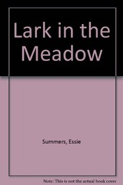 Front cover of The Lark in the Meadow by Essie Summers