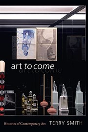 Cover of Art to Come by Terry Smith