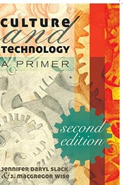 Front cover of Culture and Technology by Jennifer Daryl Slack