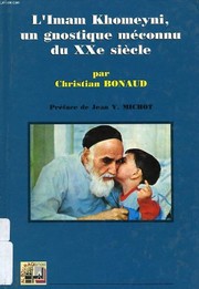 Front cover of L' Imam Khomeyni, un gnostique méconnu du XXe siècle by Christian Bonaud