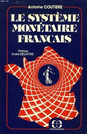 Front cover of Le système monétairefrançais by Antoine Coutière