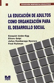 Cover of La Educacion de Adultos Como Organizacion Para El Desarrollo Social by Ezequiel Ander-Egg