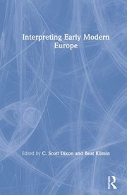 Front cover of Interpreting Early Modern Europe by C. Scott Dixon