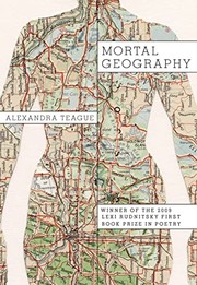Cover of Mortal geography by Alexandra Teague