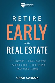 Front cover of Retire early with real estate by Carson, Chad (Writer on real estate investment)