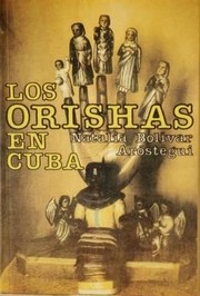 Front cover of Los orishas en Cuba by Natalia Bolívar Aróstegui