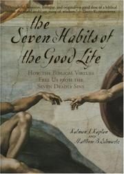 Front cover of The seven habits of the good life by Kalman J. Kaplan