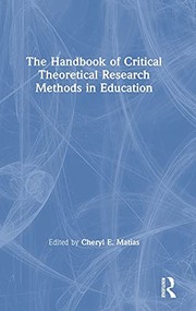 Front cover of Handbook of Critical Theoretical Research Methods in Education by Cheryl E. Matias
