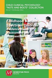Front cover of Childhood Autism Spectrum Disorder by Jessica Glass Kendorski