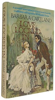 Front cover of Love locked in by Barbara Cartland