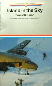 Front cover of Island in the sky by Ernest K. Gann