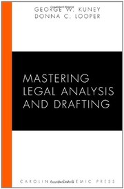 Cover of Mastering legal analysis and drafting by George W. Kuney