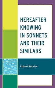 Cover of Hereafter Knowing in Sonnets and Their Similars by Robert Mueller