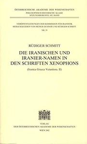 Cover of Die iranischen und Iranier-Namen in den Schriften Xenophons by Rudiger Schmitt