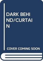 Front cover of The Dark Behind the Curtain by Gillian Cross